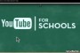 راه‌اندازی یوتیوب ویژه مدارس